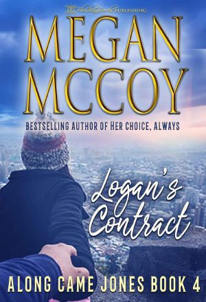 [Along Came Jones 04] • Logan’s Contract